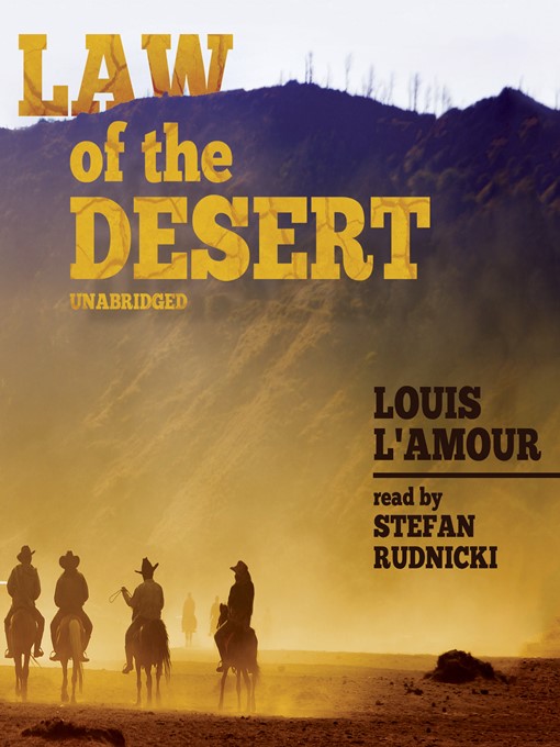 Title details for Law of the Desert by Louis L'Amour - Available